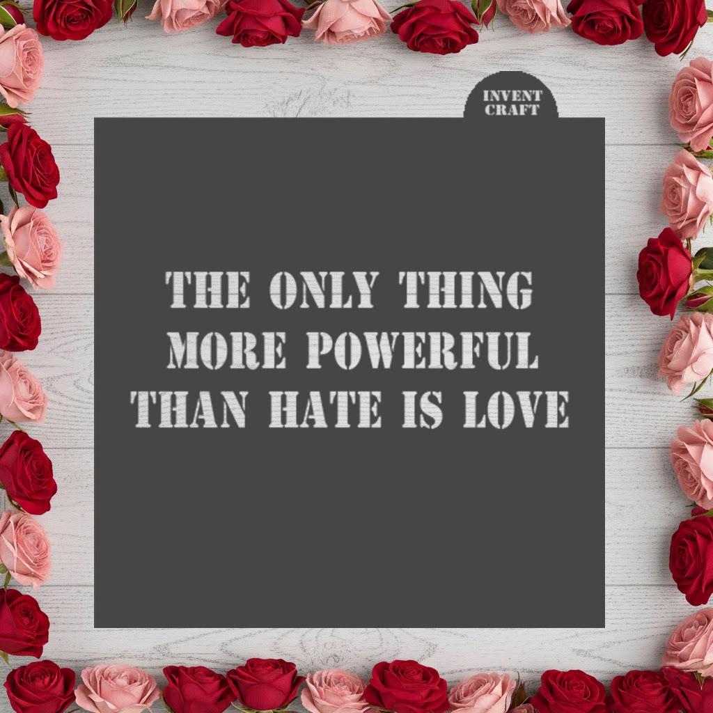 The Only Thing More Powerful Than Hate is Love Stencil, Ice Out, FootballGift, Custom Text Stencil, Personalized Laser Cut Design