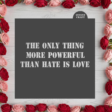 The Only Thing More Powerful Than Hate is Love Stencil, Ice Out, FootballGift, Custom Text Stencil, Personalized Laser Cut Design