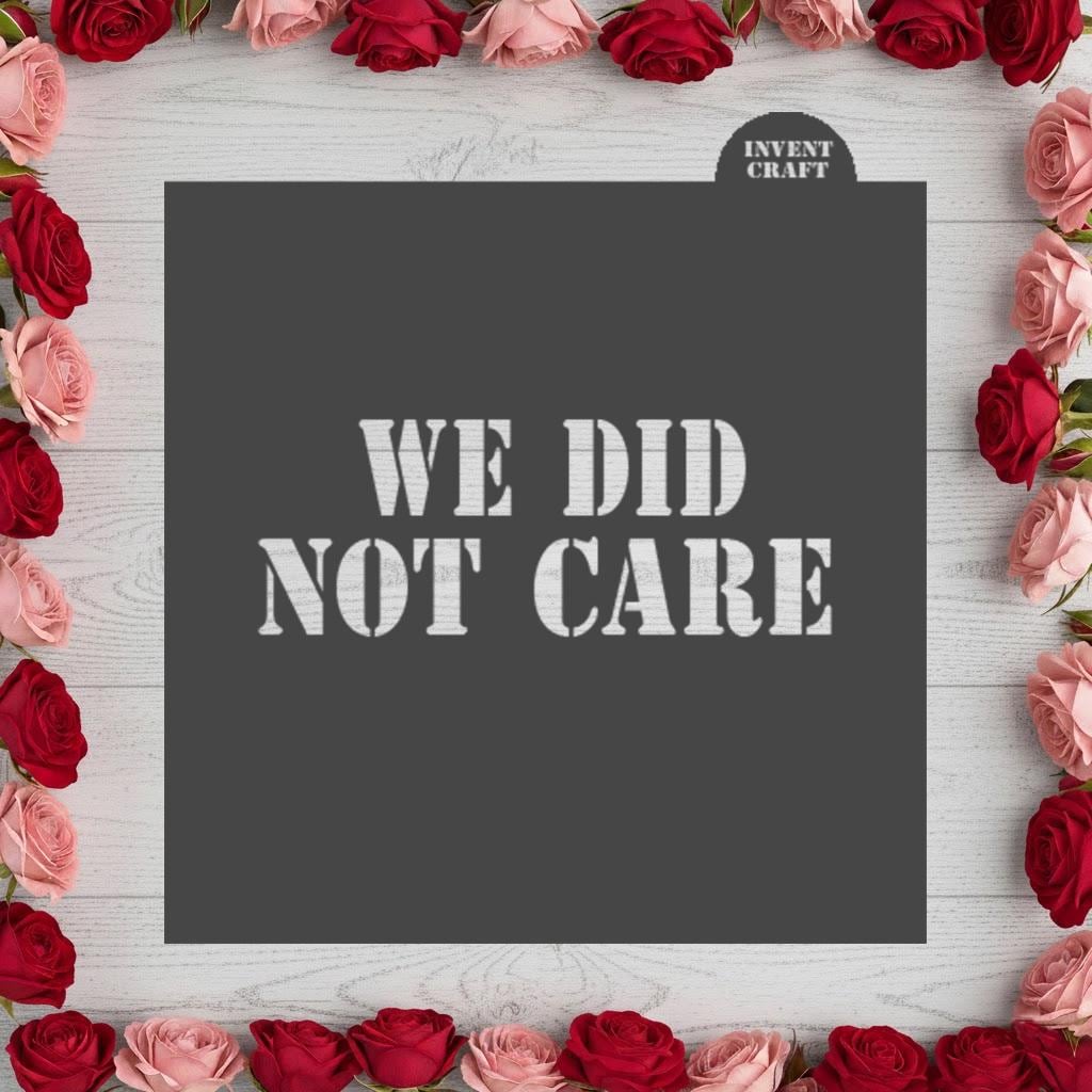 We Did Not Care Stencil, Gift For Seattle Football, Seattle Champions, Custom Text Stencil, Personalized Laser Cut Design