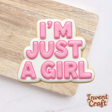 I'm Just A Girl Cookie Cutter, Funny Girl Power Stamp, Trending Slogan Mold, Polymer Clay Cutter, Girly Party Favor, Polyclay Cutter